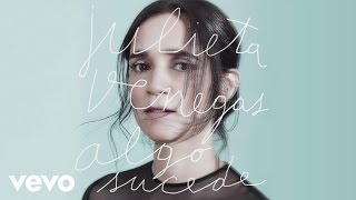 Julieta Venegas  Algo Sucede Cover Audio [upl. by Salhcin]