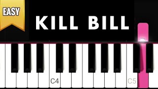 Kill Bill  SZA  Easy Piano Tutorial [upl. by Puna]