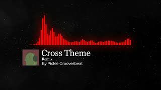 Cross XTale Theme remix By Pickle Groovesbeat [upl. by Herzel]