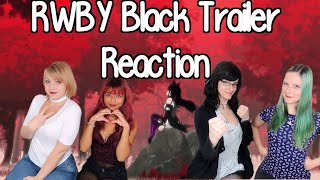 REACTION RWBY quotBlackquot Trailer by Rooster Teeth  Otome no Timing [upl. by Trammel]