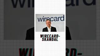 Der WirecardSkandal 💳📉wiredcardfinanzbildung skandal deutschland [upl. by Suanne]