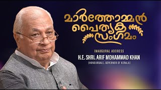 Marthoman Heritage Assembly Inaugural Address by HE Shri Arif Mohammad Khan [upl. by Uhthna]