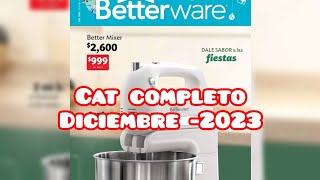 DICIEMBRE 2023CATÁLOGO COMPLETO BETTERWARE [upl. by Astiram473]