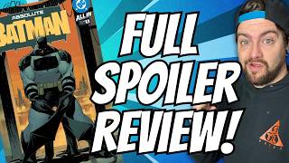 Is Absolute Batman Worth The Hype  FULL SPOILER Comic Book Review  DC Comics [upl. by Wyon]