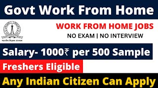 GOVT WORK FROM JOBS 2023  ONLINE WFH  Salary1000 RS  SAMPLE  WFH JOBS FOR FRESHERS  NO EXAM [upl. by Fisoi]