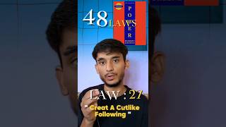 Law 27 Creat A Cutlike Following  48 Laws Of Power  Rishabh Kathait growth 48lawsofpowerinhindi [upl. by Tirreg]