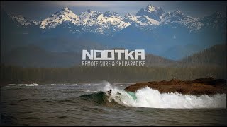 Nootka Island  Surf and Ski Paradise [upl. by Attecnoc]