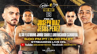 GOLDEN BOY FIGHT NIGHT JOSEPH DIAZ JR VS JESUS PEREZ [upl. by Laurianne]