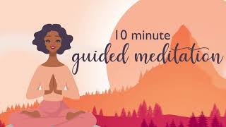 10 Minute Guided Meditation for Becoming More Mindful [upl. by Rogers]