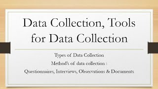 What is Data CollectionTypes amp Tools for Data Collection QuestionnairesInterviewsObservations [upl. by Alwitt]