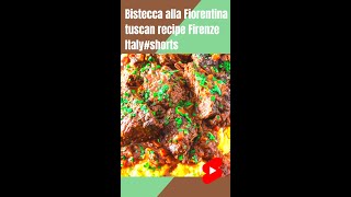 Bistecca alla Fiorentina tuscan recipe Firenze Italyshorts [upl. by Cryan]