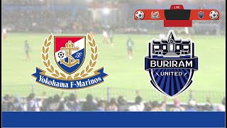 yokohama f marinos vs buriram united  LIVE SCORE [upl. by Bambie135]