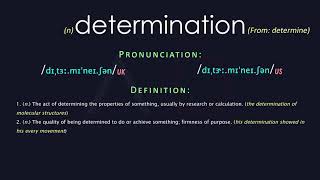 Determination Meaning And Pronunciation  Audio Dictionary [upl. by Ainniz]