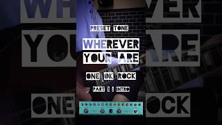 Wherever you are  One Ok Rock guitar preset Tank G oneokrock tankg preset [upl. by Nomolos]