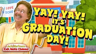 Yay Yay Its Graduation Day  Jack Hartmann [upl. by Eul570]