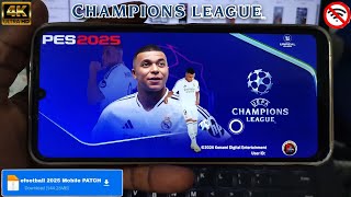 Télécharger eFootball 2024 Mobile PATCH UEFA Champions League Club amp Kits 2025 Android amp iOS [upl. by Naahs]