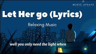 Passenger  Let Her go Lyrics 2024 1M views [upl. by Celtic]