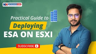 Practical Guide to Deploying ESA on ESXi  networkershome [upl. by Newmark]