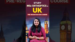 Study MSc Orthoptics in the UK  PreRegistration Course  Medcity Study Abroad  91 8943280333 [upl. by Ertnom]