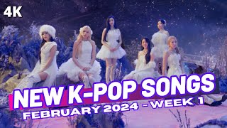 NEW KPOP SONGS  FEBRUARY 2024 WEEK 1 [upl. by Haag916]