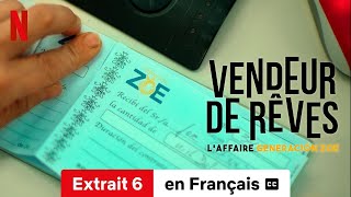 Vendeur de rêves  Laffaire Generación Zoe Extrait 6 soustitré  BandeAnnonce en Français [upl. by Fleisig]