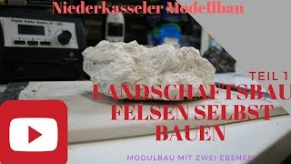 Landschaftsbau Felsen und Gebirge bauen Teil 1 Modellbahn Modulanlage Spur N Modelleisenbahn Anlage [upl. by Lokkin]