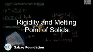 Rigidity and Melting Point of Solids Chemistry Lecture  Sabaqpk [upl. by Bela]