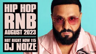 🔥 Hot Right Now 115  Urban Club Mix August 2023  New Hip Hop RampB Rap Dancehall Songs  DJ Noize [upl. by Frodine]