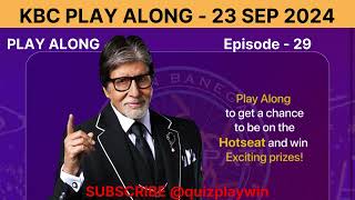 Kaun Banega Crorepati Play Along on 23 Sep 2024 KBC Ep  29  quizplaywin  Quiz Play Win [upl. by Dlaniger]