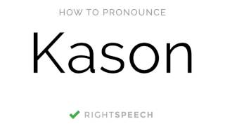 Kason  How to pronounce Kason  American Boy Name [upl. by Rosenfeld]