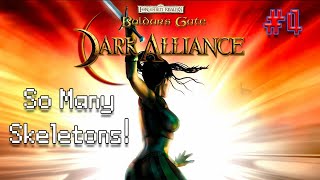 WHY ARE THERE SO MANY SKELETONS  Baldurs Gate Dark Alliance 4 [upl. by Iknarf257]