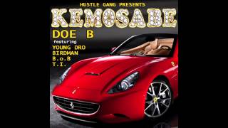 Doe B quotKemosabequot ft Young Dro Birdman BoB TI [upl. by Navar]