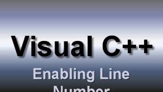 Visual C Enabling Line Numbering [upl. by Nojad489]