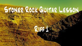 Stoner Rock Guitar Lesson  Riff 1 [upl. by Cindy]