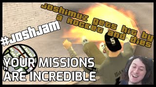 Your Missions are INCREDIBLE  JoshJam Part 1 [upl. by Kellby]