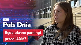 Będą płatne parkingi przed UAM [upl. by Cud]