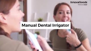 InnovaGoods Wellness Care Manual Dental Irrigator [upl. by Eidissac]