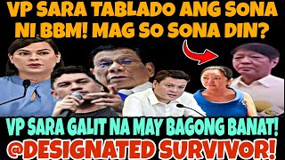 PANG ASAR NI VP SARA TABLADO SONA NI BBM❗DESIGNATED SURVIVOR ang Malaking Pasabog ni VP SARA❗ [upl. by Glory]