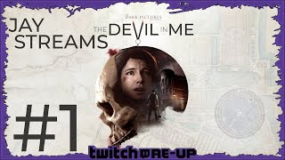 Jay Streams The Dark Pictures Anthology The Devil In Me 1 Twitch ReUp [upl. by Nwahsaj84]