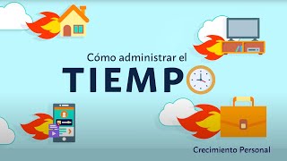 Cómo administrar el tiempo  Crecimiento personal [upl. by Barb355]