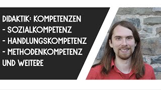 Kompetenzen im Unterricht Kompetenzerwerb Didaktik [upl. by Evalyn]