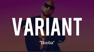 Booba  Variant ParolesLyrics [upl. by Nirrep]