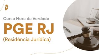 Curso Hora da Verdade  PGE RJ Residência Jurídica Direito Administrativo [upl. by Fellows]