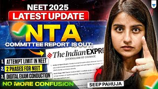 Breaking NTA Committee Report Released  NTA NEET 2025 Latest Update  Seep Pahuja [upl. by Buke173]