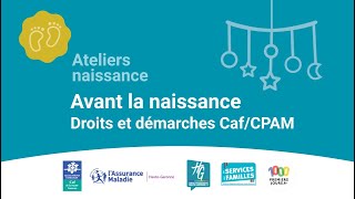 1 Avant la Naissance Droits et démarches CafCPAM [upl. by Bruni]