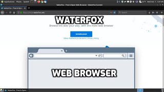 Waterfox Browser [upl. by Teeter642]