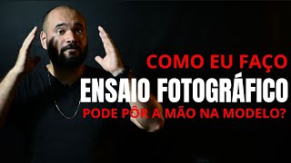 COMO DIRIGIR MODELO EM ENSAIO FOTOGRÁFICO [upl. by Agostino]