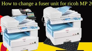 How to change a fuser unit for ricoh MP 201MP1515MP161MP171 amp MP301 [upl. by Learsiy]