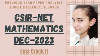 CSIR NET Mathematics Strategy to Crack  CSIRNET DEC2023  Mathematics Master CSIR NET [upl. by Alael]