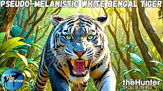 PSEUDOMELANISTIC WHITE BENGAL TIGER  A Diamond Tiger On Sundarpatan  TheHunter Call Of The Wild [upl. by Higginson]